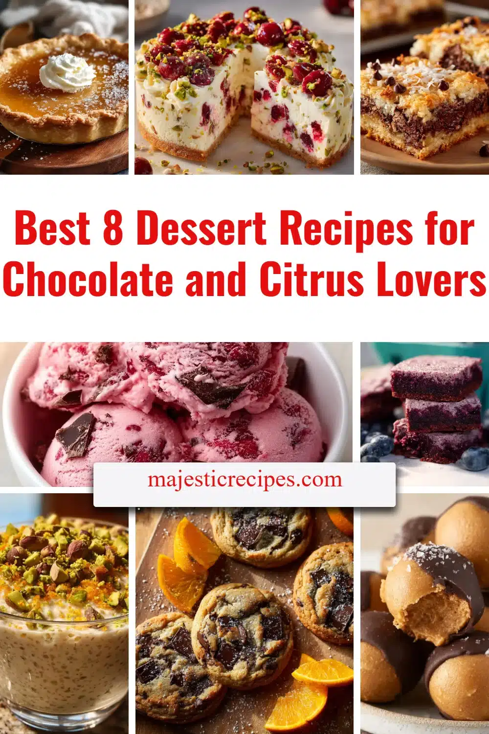 Delicious dessert recipes featuring chocolate and citrus flavors.